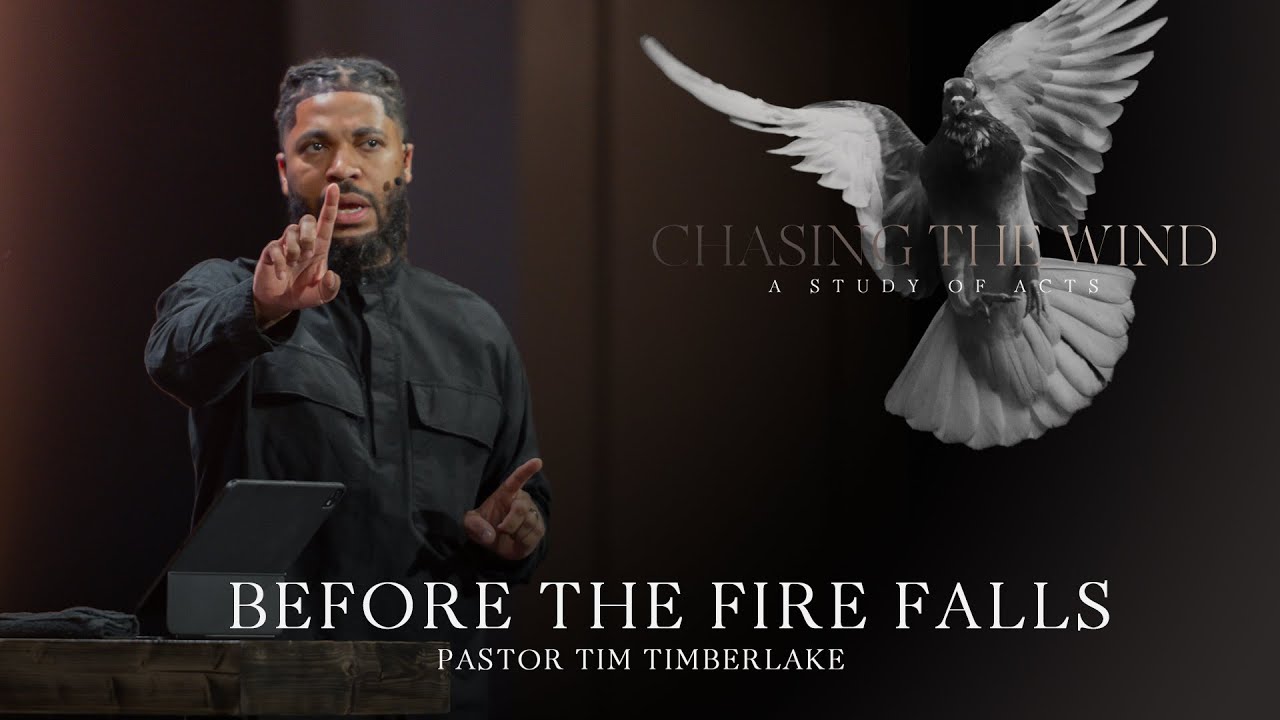 Before the Fire Falls | Tim Timberlake | Celebration Everywhere