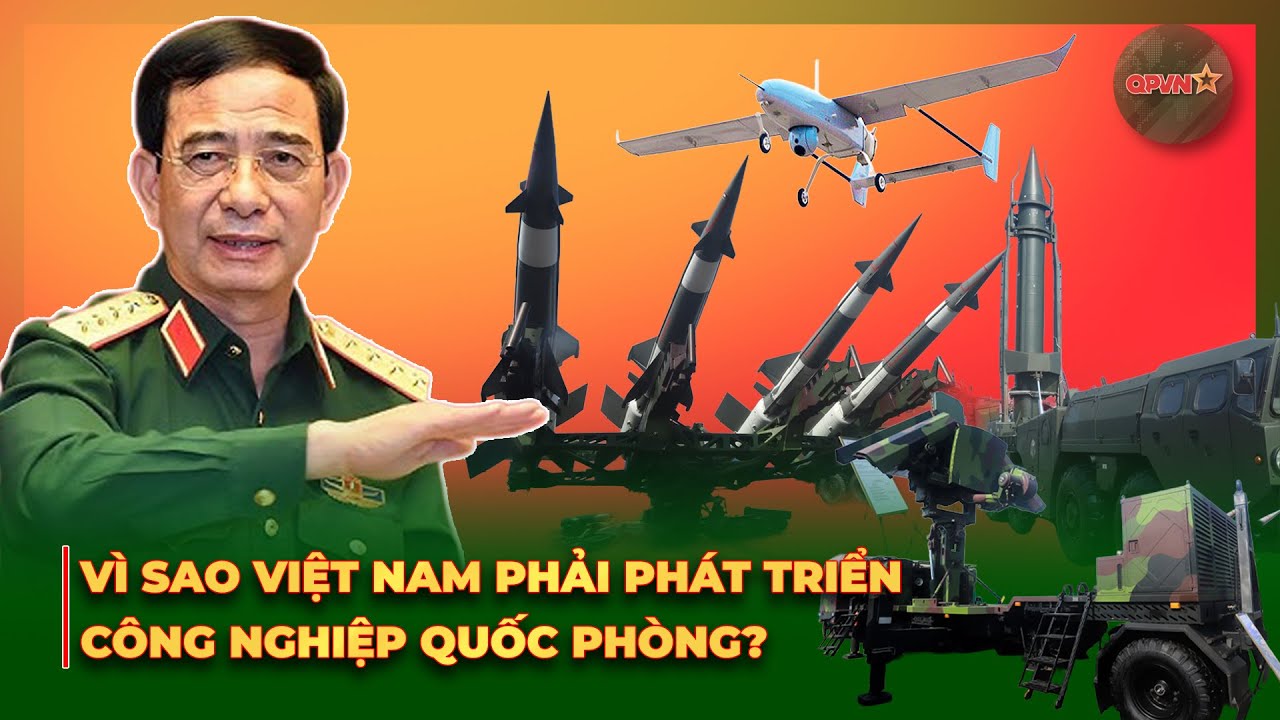 Vì Sao Việt Nam Phải Phát Triển Công Nghiệp Quốc Phòng? | Việc Đại Nghĩa Tập 2 | QPVN