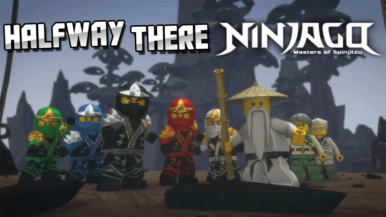 Ninjago | Halfway There