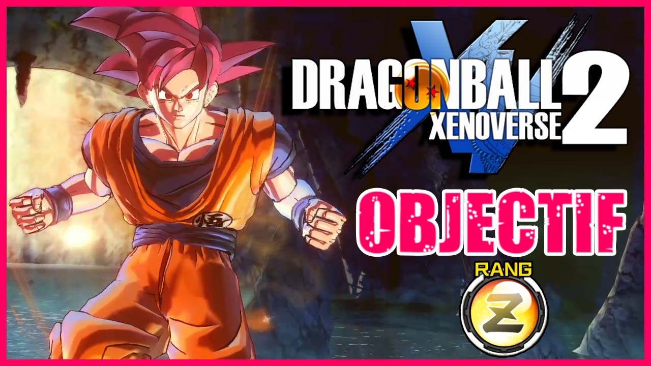 Dragon Ball Xenoverse 2 - Objectif Rang Z | Episode 12 [FR]
