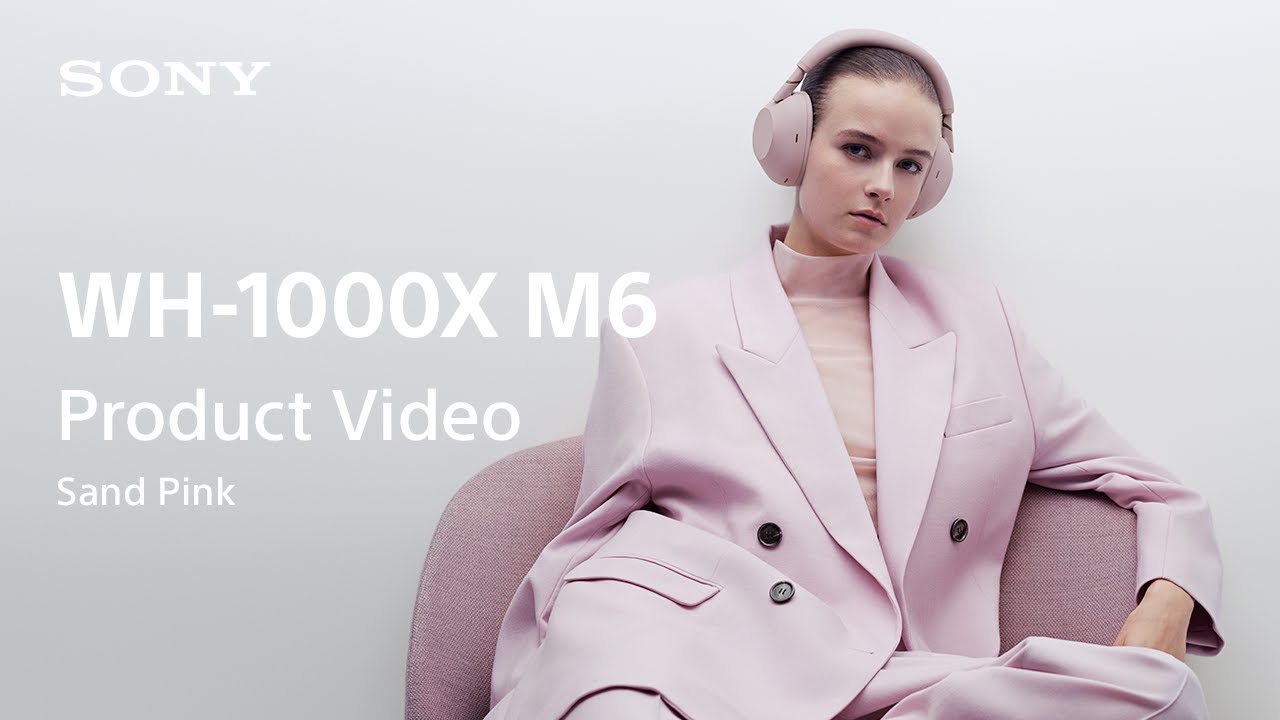 Sony Noise Cancelling Headphones WH-1000XM6 Sand Pink Product Video | Sony Official