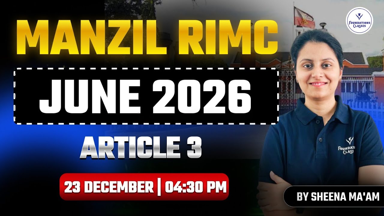 Manzil RIMC June 2026 | Article 3 Explained | RIMC English Preparation | Sheena Ma&rsquo;am
