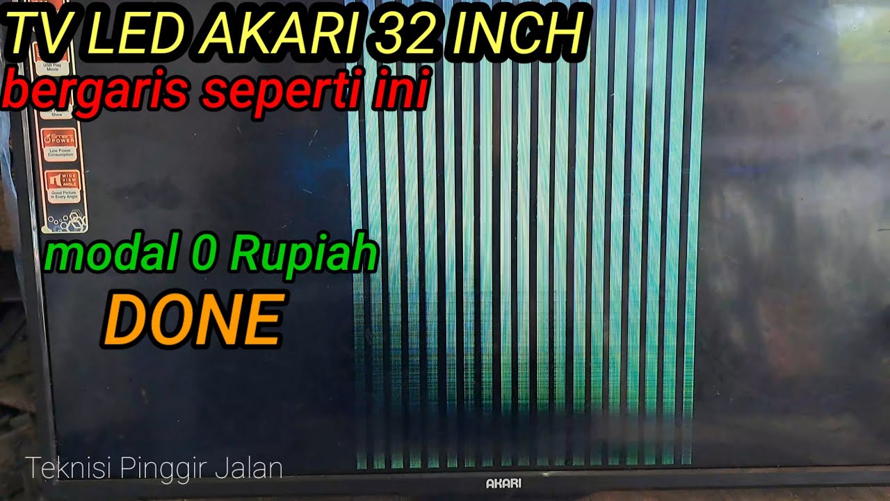 Tv led akari 32 inch gambar bergaris,sangat mudah