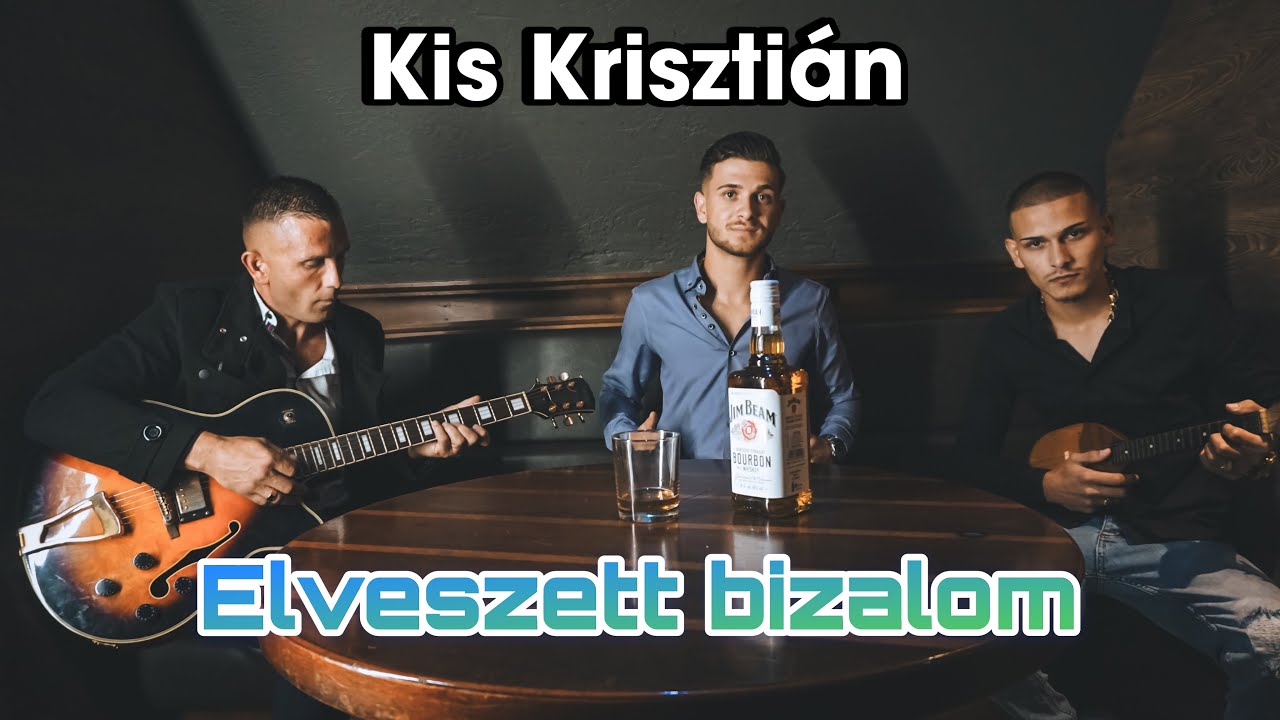 KIS KRISZTIÁN - Elveszett bizalom ( Official Videoklip )