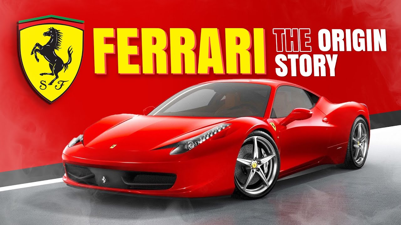 The Origin Story: FERRARI