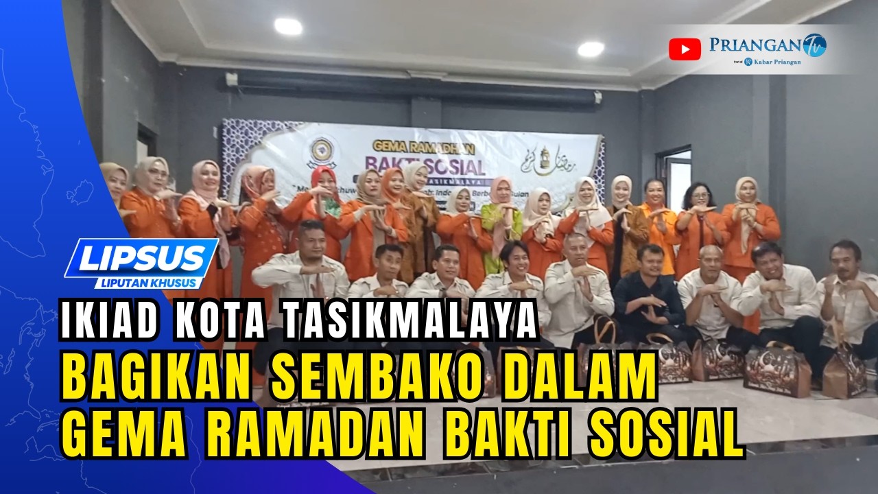 IKIAD Kota Tasikmalaya Bagikan Sembako dalam Gema Ramadan Bakti Sosial