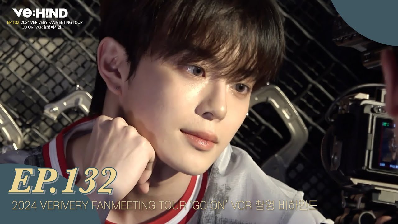 [VE:HIND] 2024 VERIVERY FANMEETING TOUR 'GO ON' VCR 촬영 비하인드