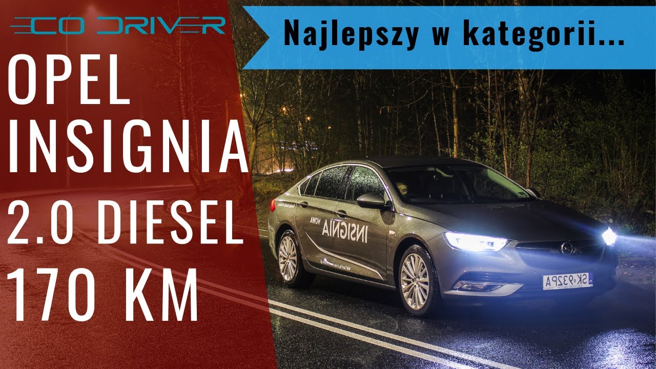 Nowy Opel Insignia 2.0 diesel 170 8AT - "Najlepszy w kategorii...", Test PL