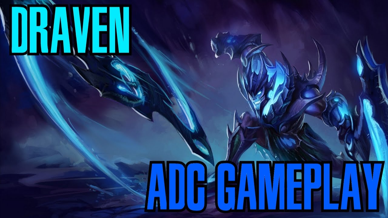 League of Legends - DRAVEN ADC GAMEPLAY - RODAR MACHADOS? [PT-BR]