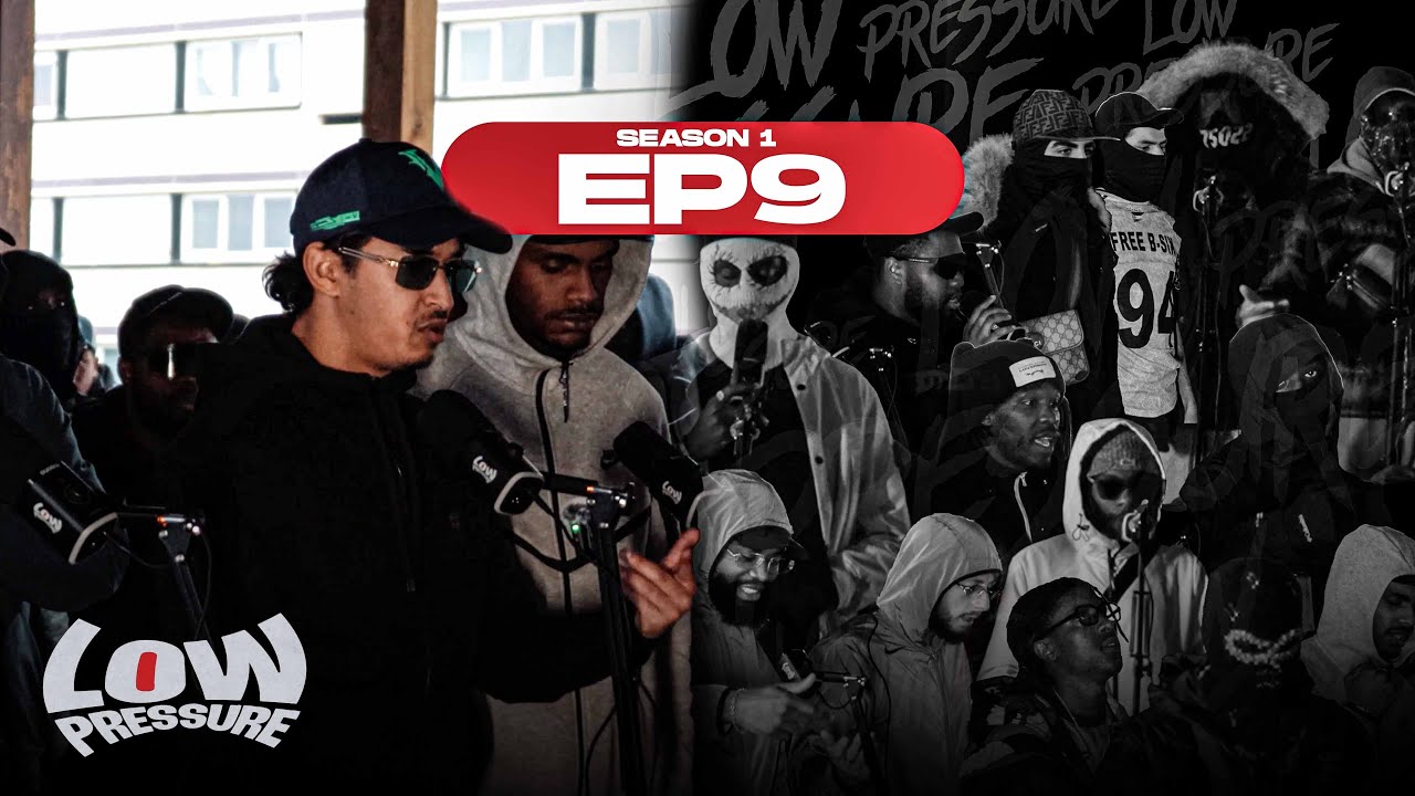 S1 EP9 | SAM, Dexter HMC, KLM, La Hasba22, DOSPUNTO, Zareal, Smogo, Tiito, ...  | LOW PRESSURE