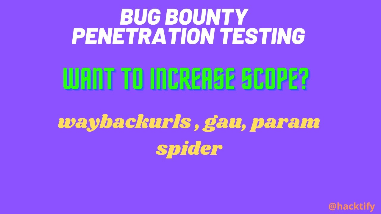 Bug Bounties : URLs for Recon & Pentesting to Scope Expansion