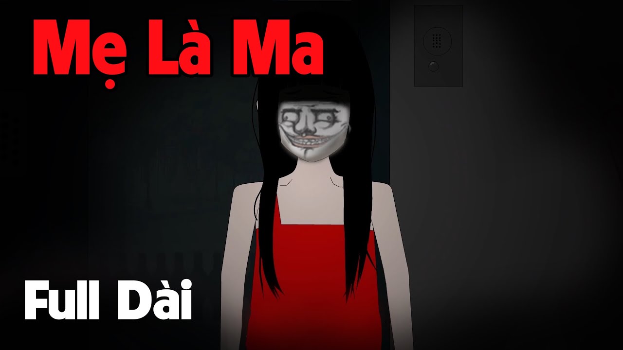 (Full Version) Mẹ Tôi Là Quỷ | Gấu Sợ Hãi TV