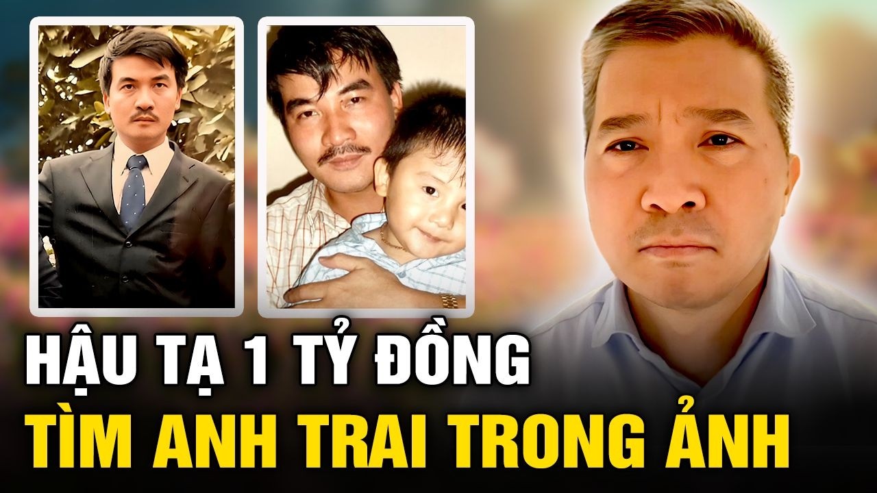 Người đàn ông Áo hậu tạ 1 tỷ tìm anh trai Việt thất lạc 16 năm, chỉ 3 ngày đã có thông tin