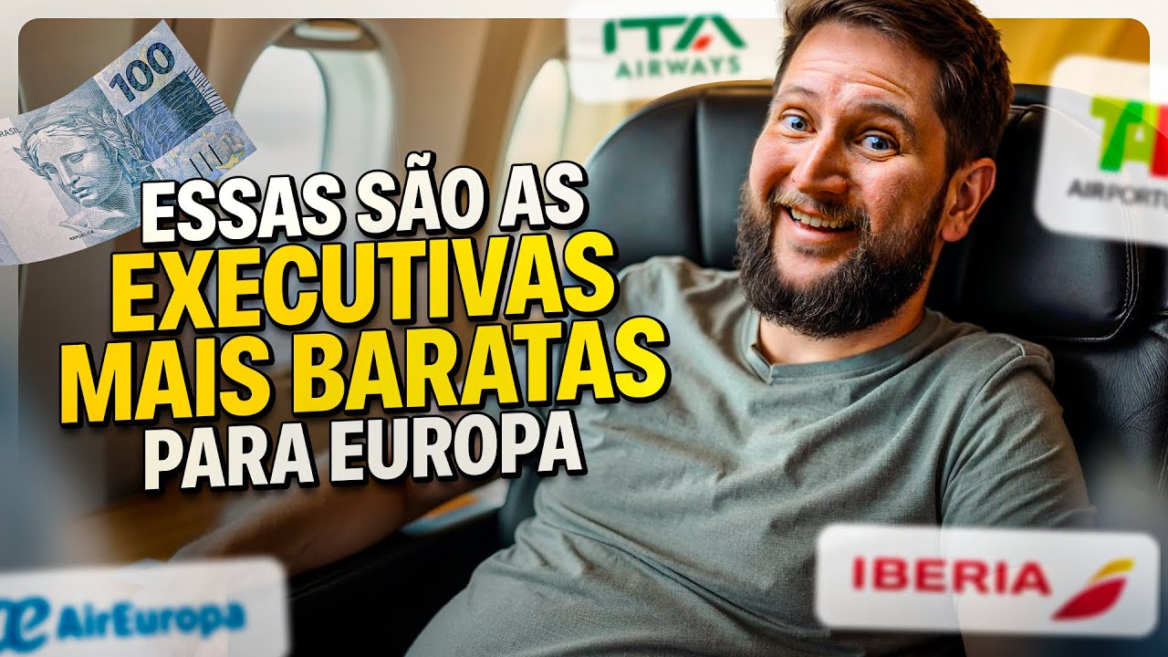 EXECUTIVA PARA EUROPA - Como viajar de EXECUTIVA BARATO?