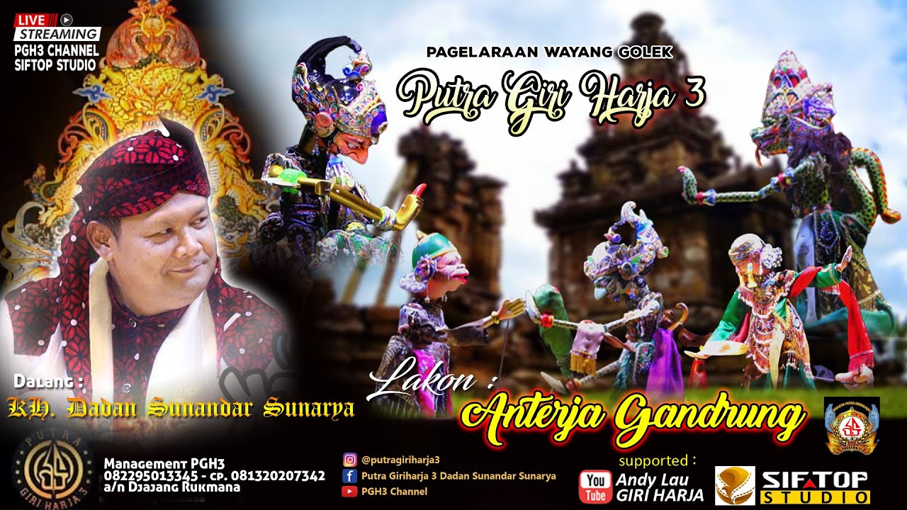 Wayang Golek Dalang KH. Dadan Sunandar Sunarya || PGH3 - ANTERJA GANDRUNG