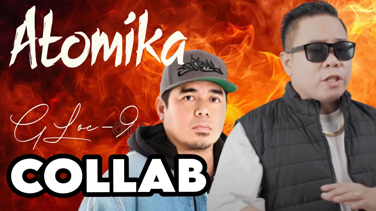 GLOC-9 & SIOBAL D. | ATOMIKA
