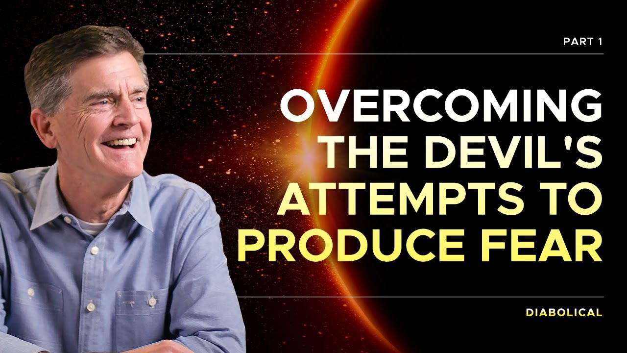 Diabolical: Overcoming The Devil's Attempts To Produce Fear, Part 1 | Chip Ingram