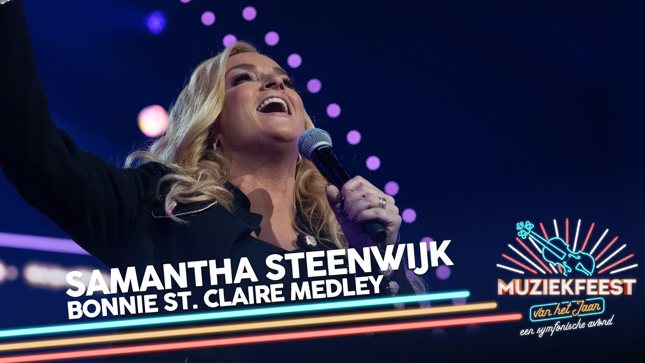 Samantha Steenwijk - Bonnie St. Claire Medley | Muziekfeest van het Jaar 2018