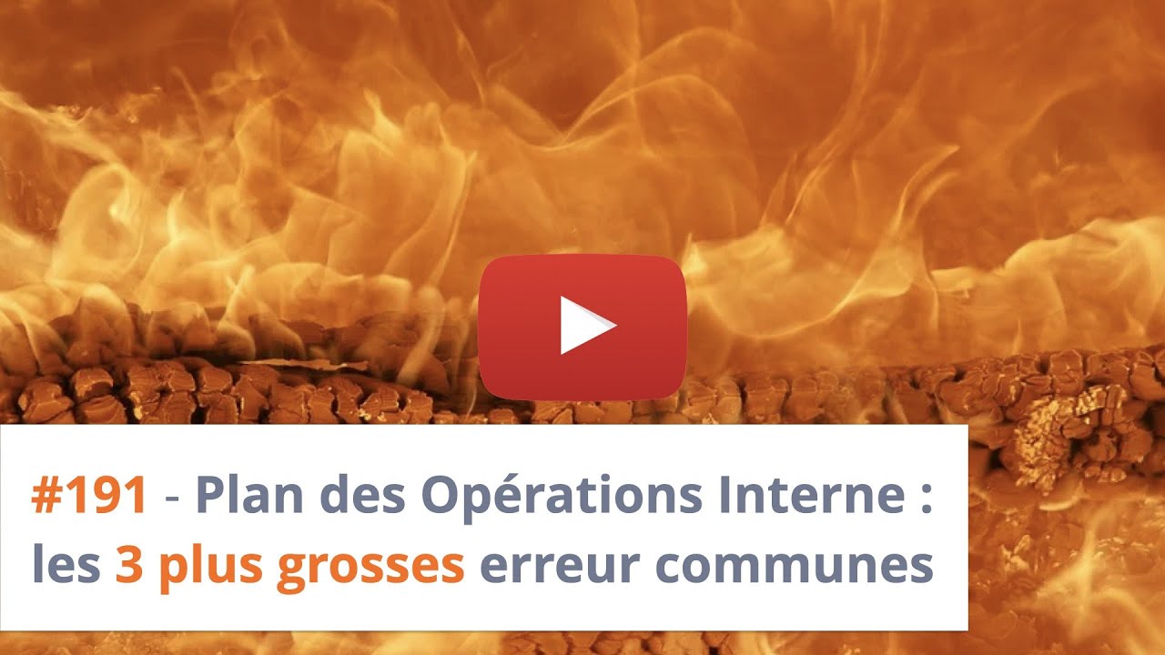 #191 - Plan des Opérations Interne : Les 3 plus grosses erreur communes