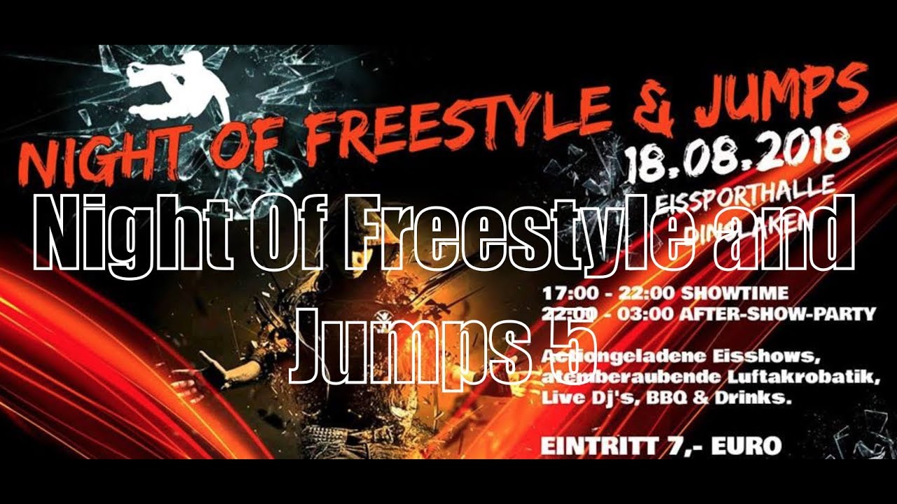 Night of Freestyle and Jumps 5