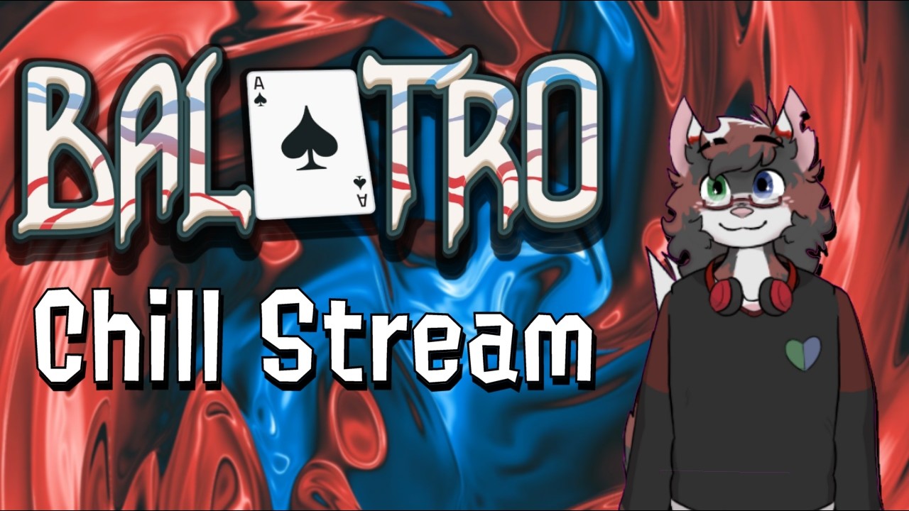 Back to Balatro for a Chill Thursday Night Stream
