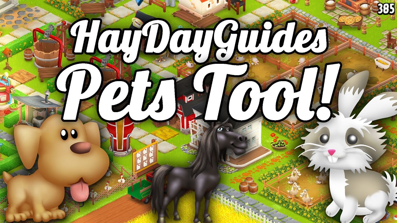Hay Day Pets Tool!