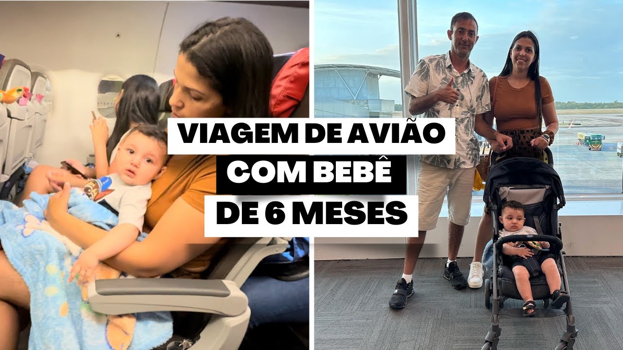 Primeira viagem de avião com bebê de 6meses: dicas ✈️l Fabia Godoi