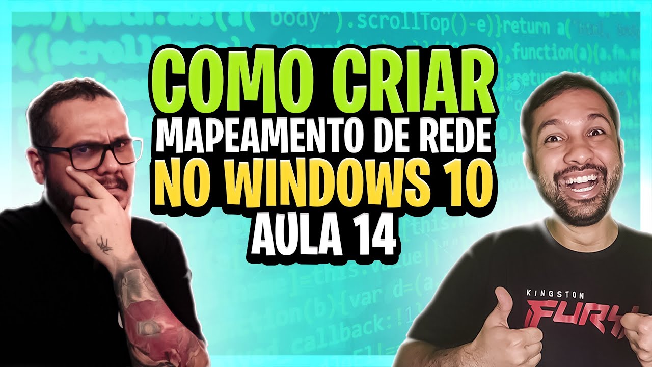 Como criar mapeamento de rede Windows 10 - Aula 14