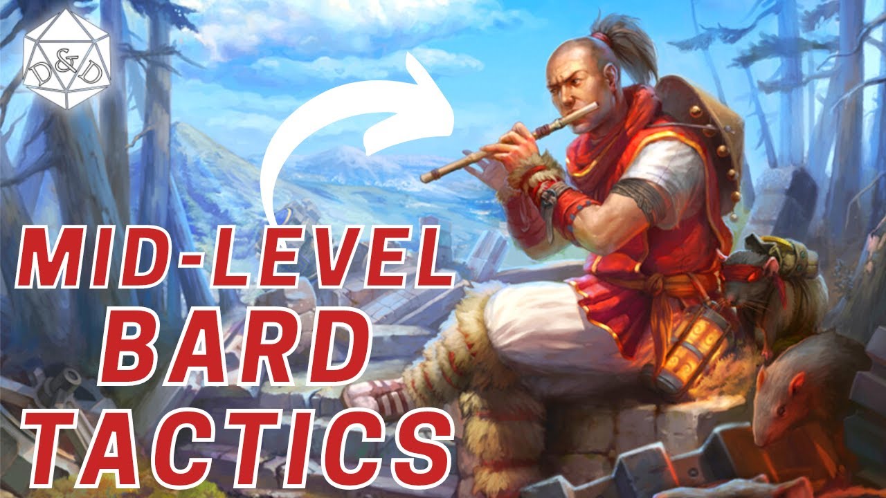 Bard Mid-Level Combat Tactics - Levels 5 to 9 | D&D 5e