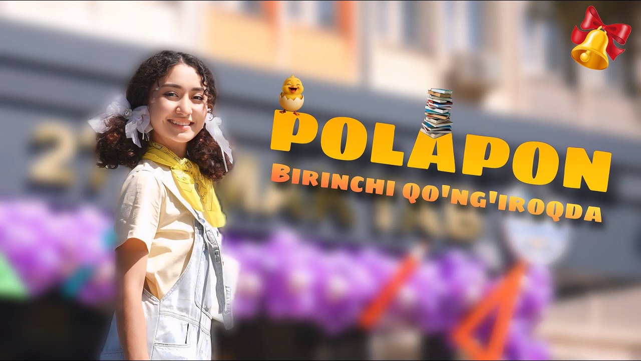 POLAPON: Birinchi qo'ng'iroqda