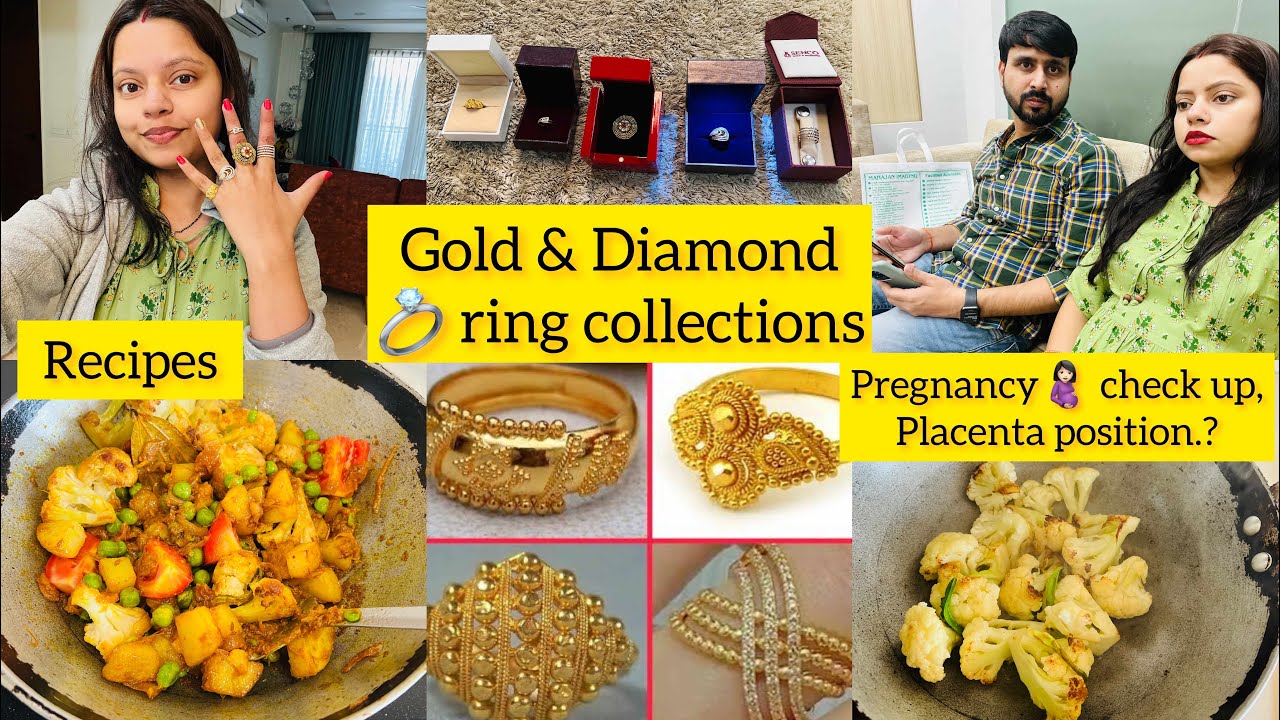 Gold & Diamond💍Ring Collections || Placenta Position??🤰🏻|| NehaNavnit
