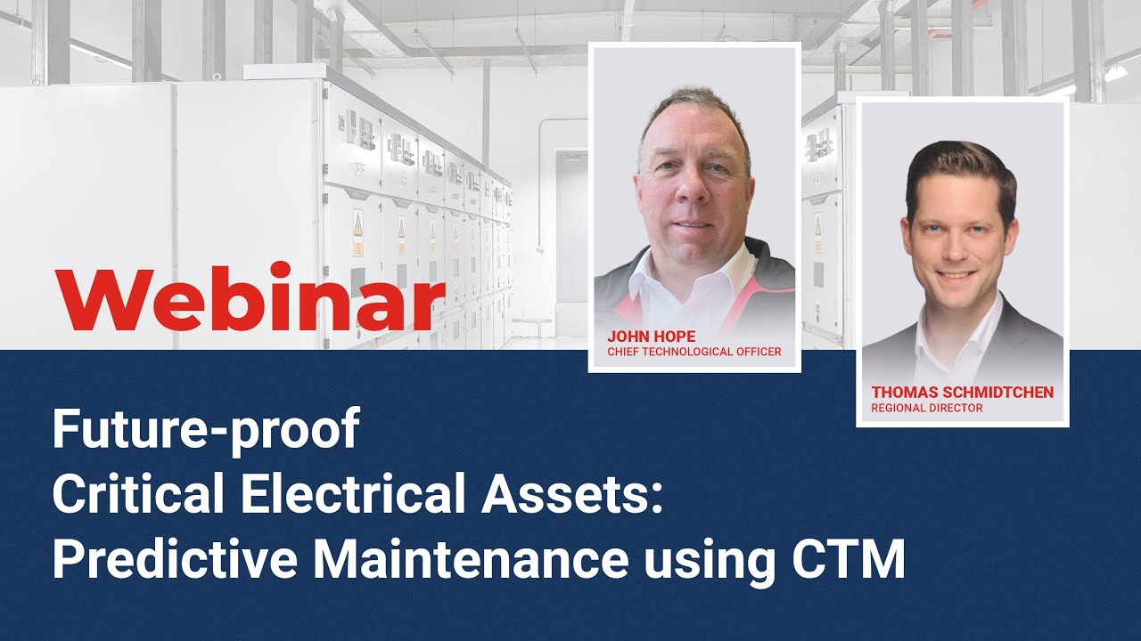 Webinar | Future-proof Critical Electrical Assets: Predictive Maintenance using CTM