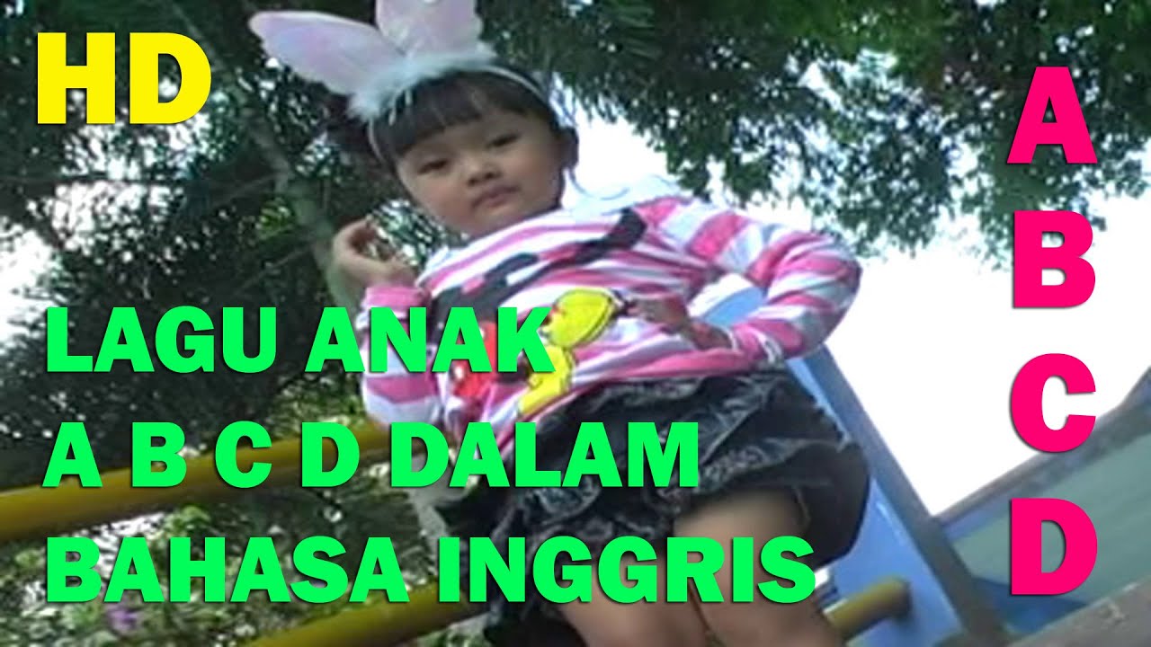 Lagu Anak ‡® A B C D DALAM BAHASA INGGRIS ®‡ » Belajar Bahasa Inggris