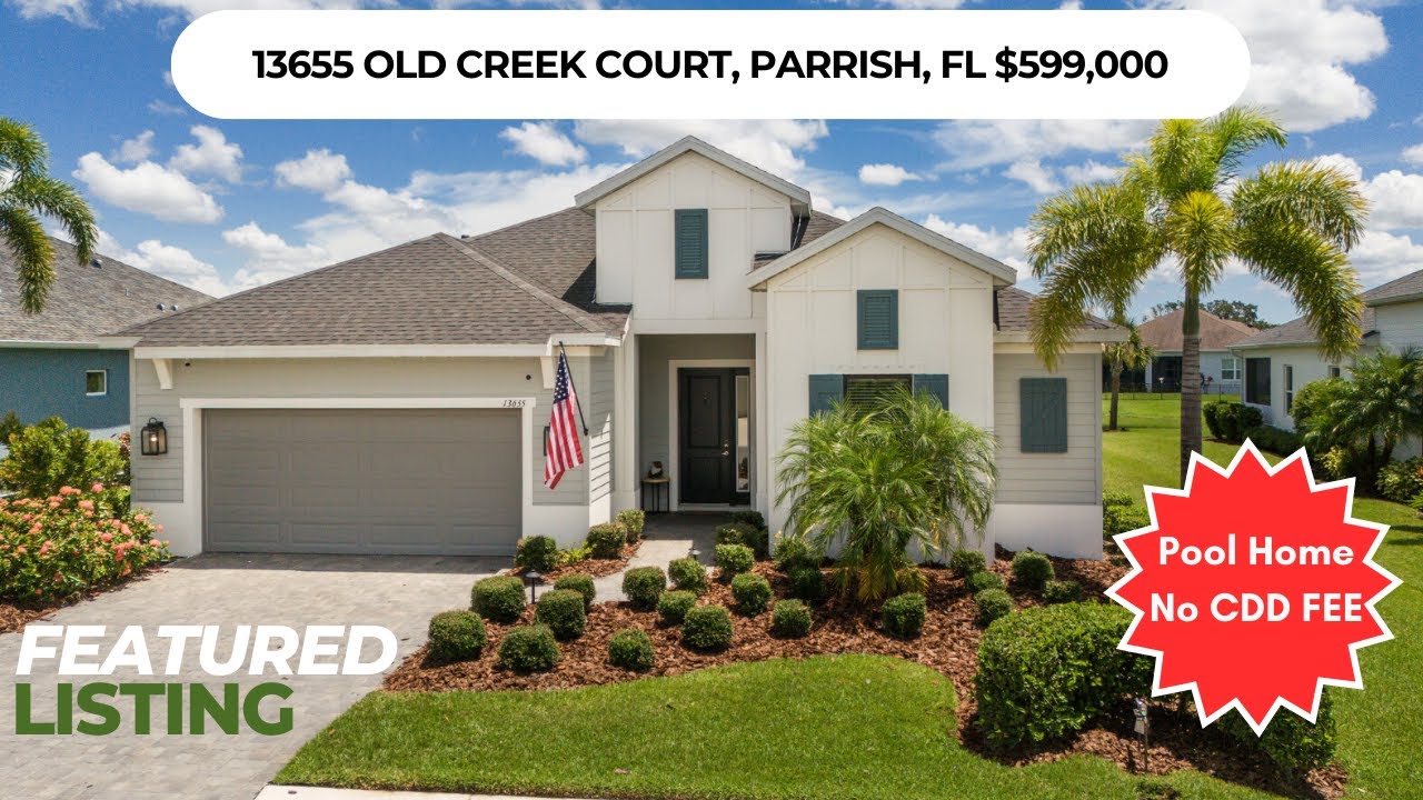13655 Old Creek Ct Parrish FL 34219 $575k. Pool Home with No CDD fee and excellent amenities