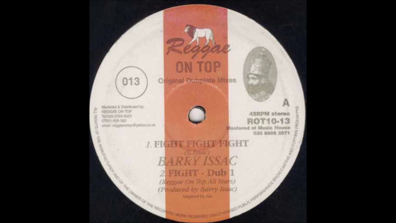 BARRY ISSAC/FIGHT FIGHT FIGHT/FIGHT DUB/REGGAE ON TOP 10''