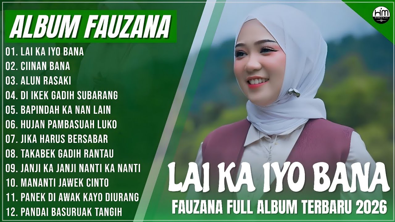 FAUZANA - LAGU MINANG TERBARU FULL ALBUM TERPOPULER 2026 -  LAI KA IYO BANA - CIINAN BANA