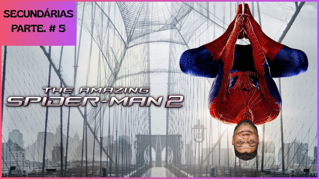 AMAZING SPIDER MAN II (Só missões secundarias) # 5