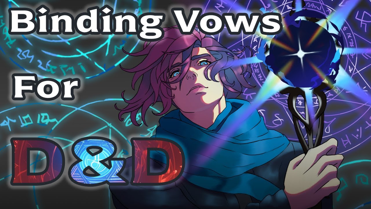 So, I Made a Binding Vow System For D&D