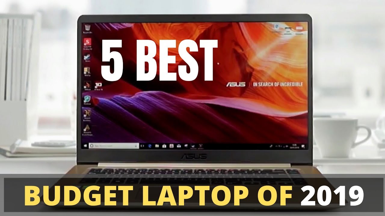 5 Best Budget Laptop of 2019