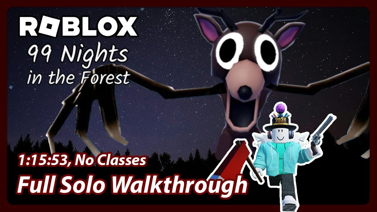 ROBLOX - 99 Nights in the Forest SOLO FULL WALKTHROUGH (75 minutes, No Class Equipped)