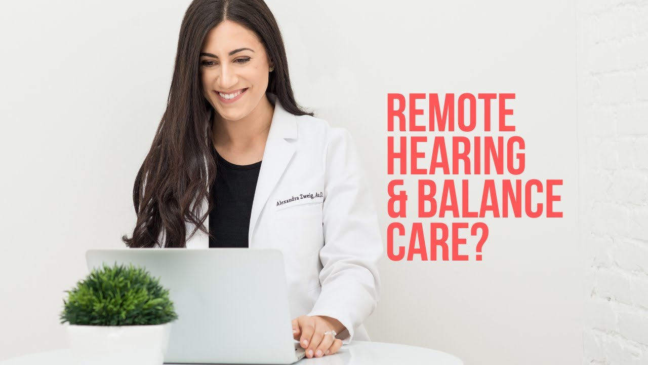 Remote Hearing & Balance Care?! Telehealth & Audiology.
