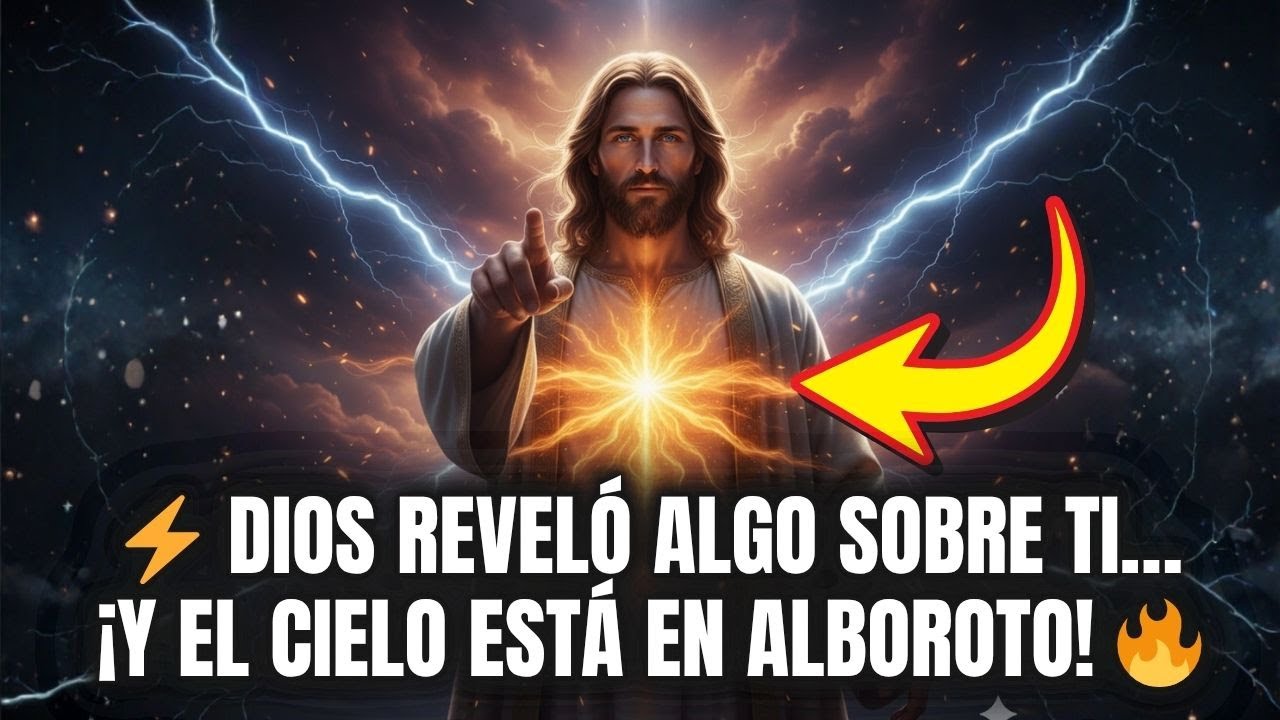 ⚡ DIOS REVELÓ ALGO SOBRE TI… ¡Y EL CIELO ESTÁ EN ALBOROTO! 🔥