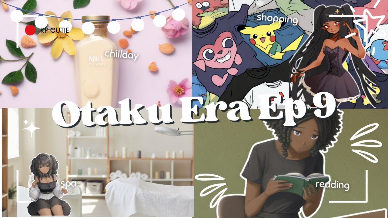 Otaku Ep. 9 Ultimate Spa Day: Shopping And Nail Makeover!