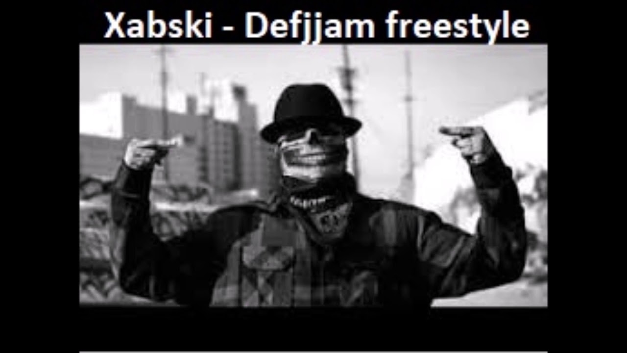 Xabski - Defjam freestyle