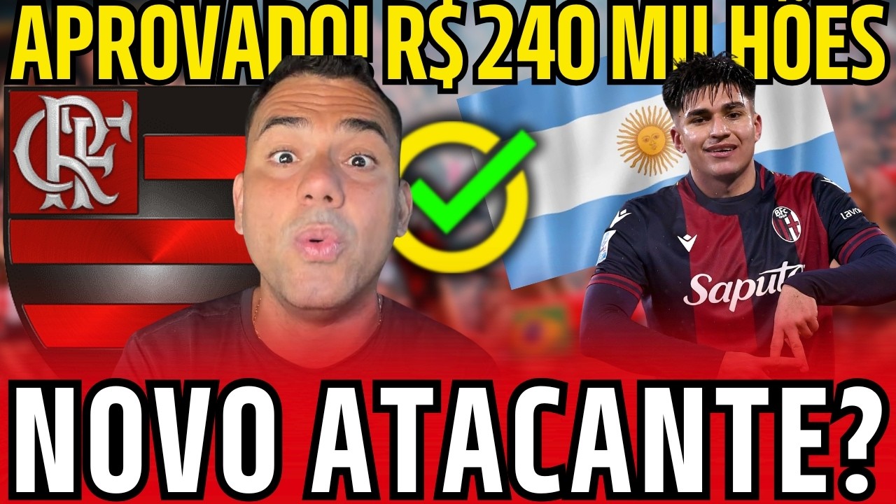 FLAMENGO APROVA CONTRATAÇÃO DE ARGENTINO POR  240 MILHÕES E ANCELOTTI CONVOCA 3 DO MENGÃO!
