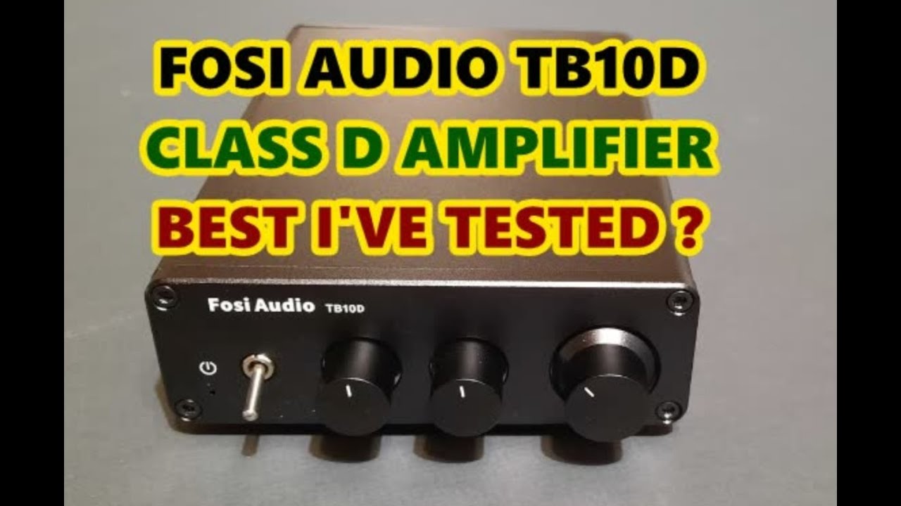 Fosi Audio TB10D amplifier review