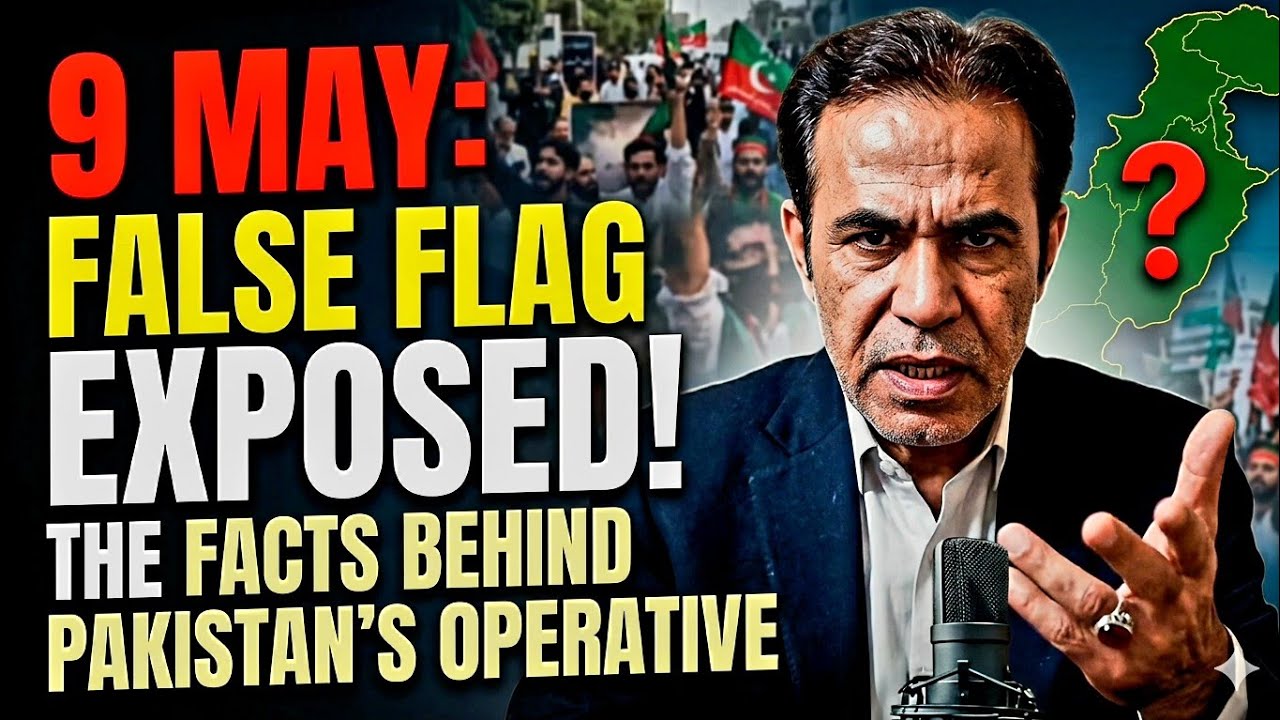 9Th May False Flag Operation | Facts Behind The Scene | Akhtar Mahi Official @PTIOfficialPK 