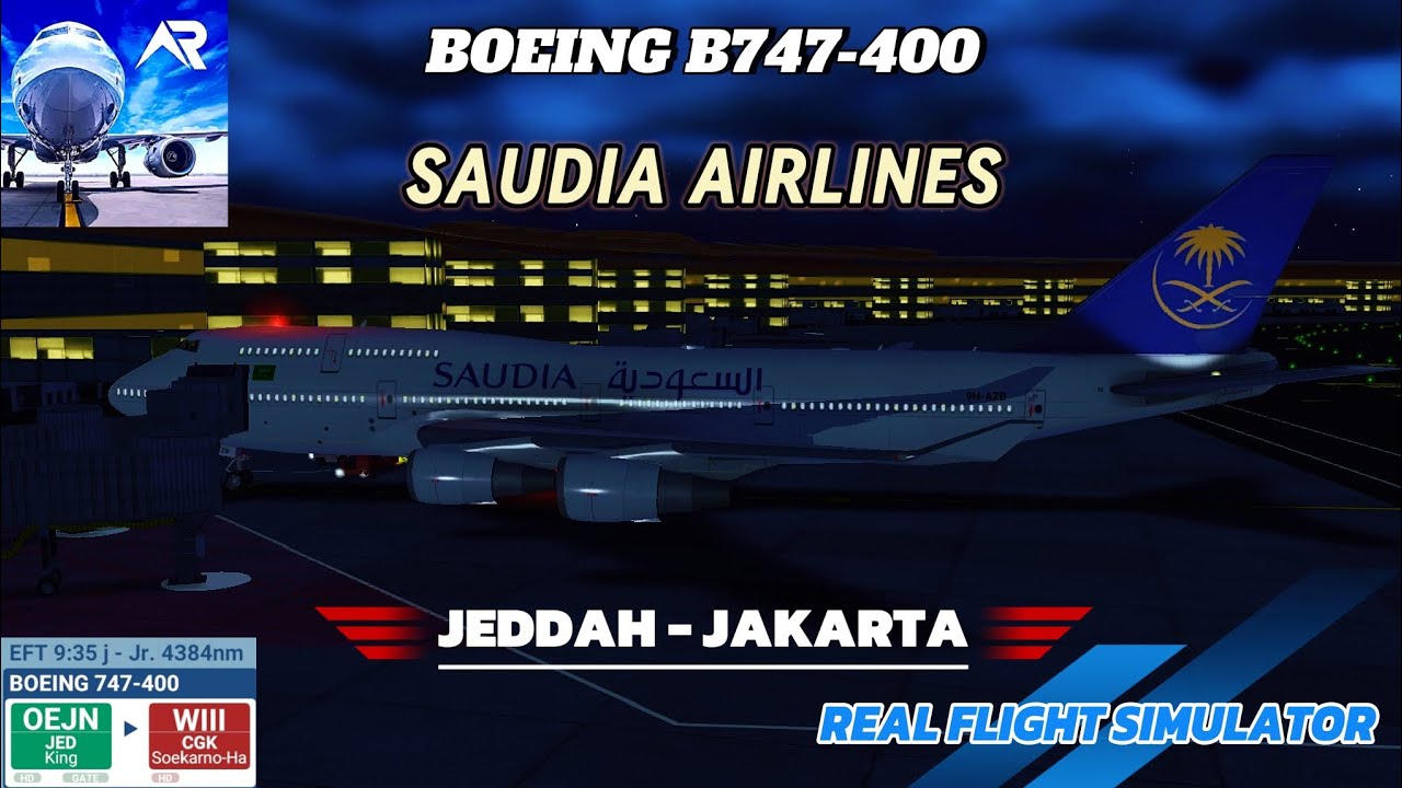 RFS~Jeddah - Jakarta | Saudia Airlines | Boeing B747-400 | full-flight-multyplayer!