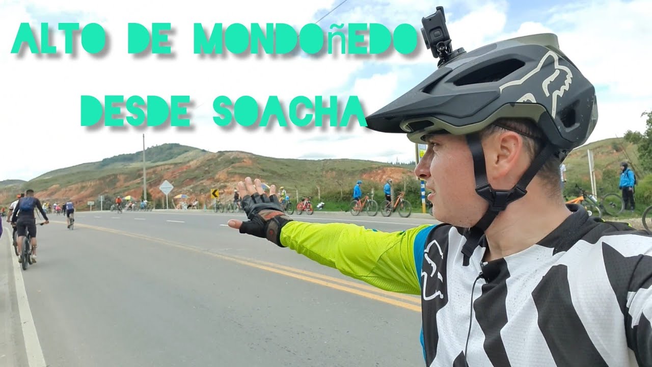 Alto de Mondoñedo en Bicicleta desde Soacha  - Rutas en bici cerca a Bogotá
