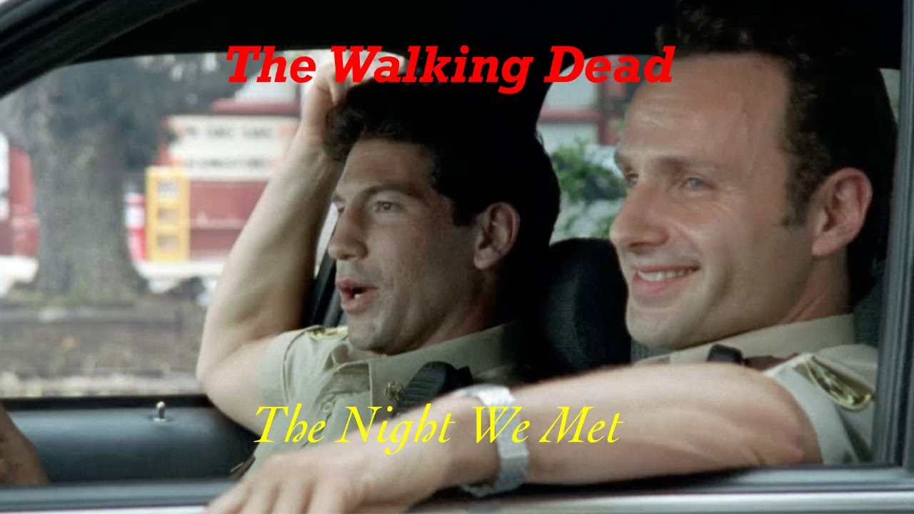 The Walking Dead-The Night We Met
